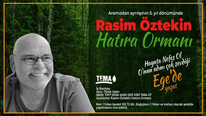 Sanatçı anılıyor, ağaçlar dikiliyor, hatıra ormanı yeşerecek